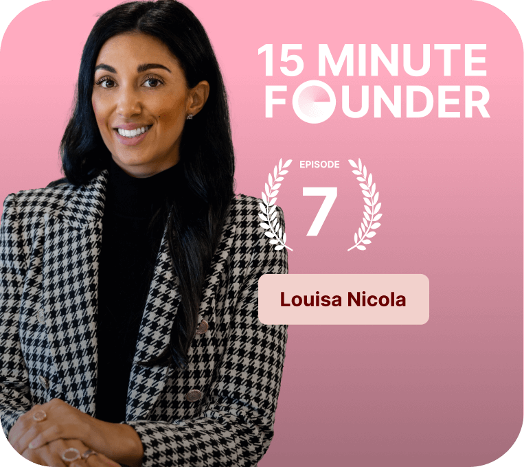 Louisa Nicola 15 Min Founder