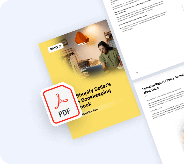 The Shopify Seller’s 2025 Bookkeeping Playbook: Every Click is a Sale