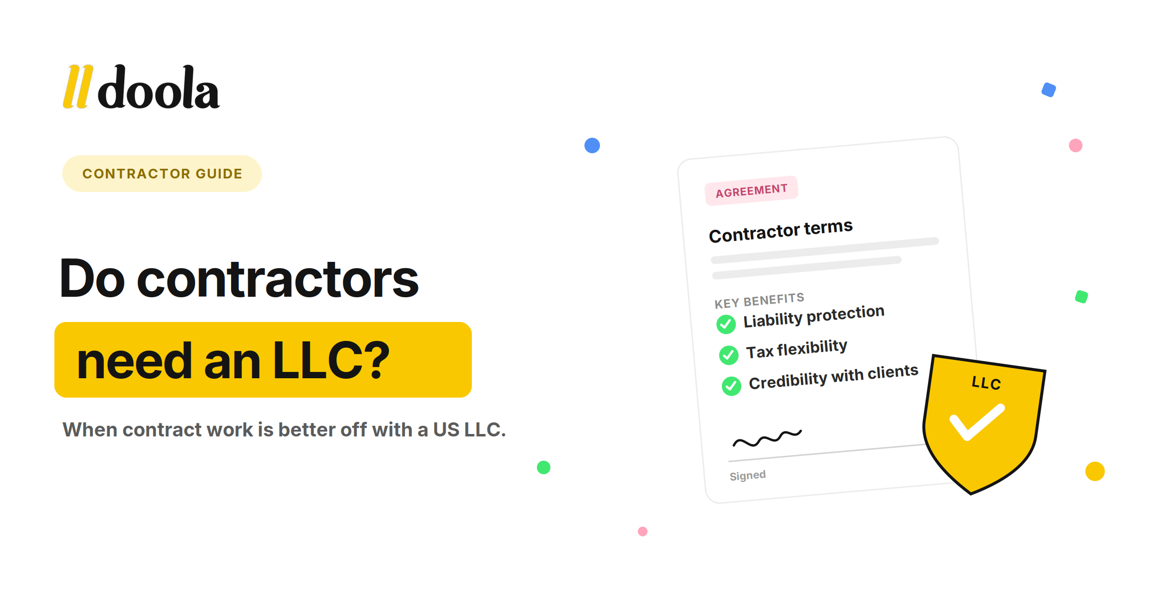LLC for Contract Work: Do Independent Contractors Need a US LLC in 2026?